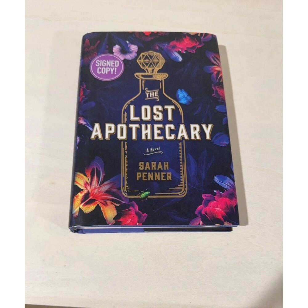 The Lost Apothecary by Sarah Penner ('21, Hardcover) SIGNED COPY! Like New